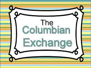 Columbian exchange poem
