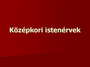 Kzpkori istenrvek Szt goston 354 430 noologikus istenrv