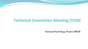 Tcm technical committee meeting