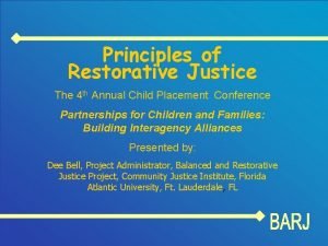 Principles of restorative justice