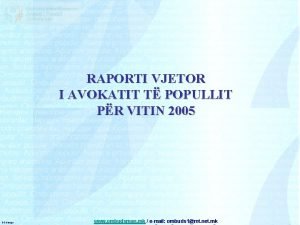 RAPORTI VJETOR I AVOKATIT T POPULLIT PR VITIN