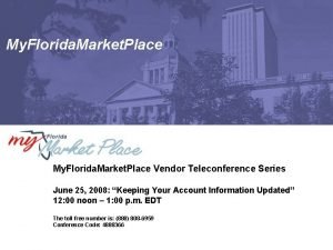 My Florida Market Place Vendor Teleconference Series June