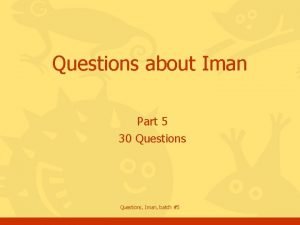 Questions about Iman Part 5 30 Questions Iman