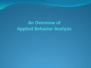 Four domains of behavior analysis