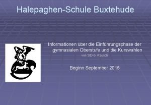 HalepaghenSchule Buxtehude Informationen ber die Einfhrungsphase der gymnasialen