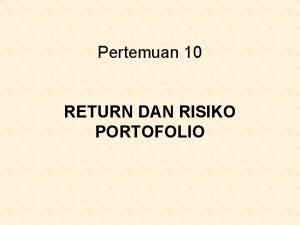 Pengertian return dan risiko