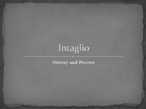 Intaglio history