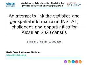 Workshop on Data Integration Realising the potential of