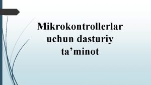 Mikrokontrollrlar uchun dasturiy taminot AVR mikrokontrollerini oyoqchasini boshqarish