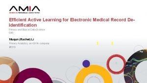 Efficient Active Learning for Electronic Medical Record Deidentification