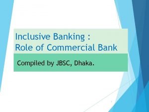 Inclusive banking