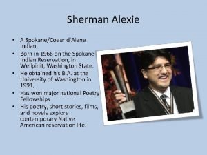 Spokane indian reservation sherman alexie