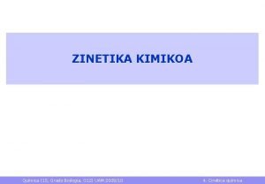 ZINETIKA KIMIKOA Qumica 1 S Grado Biologa G