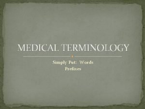Directional prefixes medical terminology