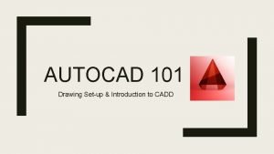 Autocad drawing setup