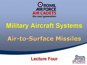 Military Aircraft Systems AirtoSurface Missiles Lecture Four AirtoSurface