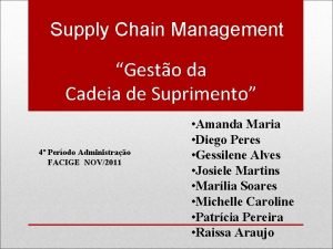 Supply Chain Management Gesto da Cadeia de Suprimento