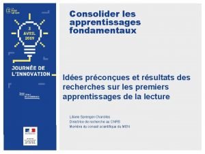 Consolider les apprentissages fondamentaux Ides prconues et rsultats