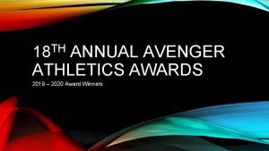 TH 18 ANNUAL AVENGER ATHLETICS AWARDS 2019 2020