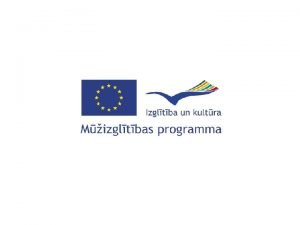 Jelgavas 4 vidusskolas Comenius programmas projekts Mana personba