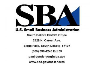 South Dakota District Office 2329 N Career Ave