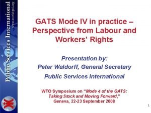 GATS Mode IV in practice Perspective from Labour