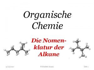 Organische Chemie Die Nomenklatur der Alkane 11292020 Manfred