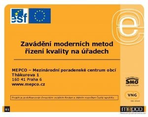 Zavdn modernch metod zen kvality na adech MEPCO