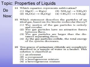 Liquid state of matter properties