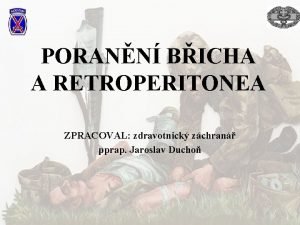 PORANN BICHA A RETROPERITONEA ZPRACOVAL zdravotnick zchran pprap