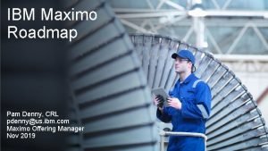 Ibm maximo apm Ibm maximo apm