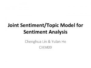 Joint sentiment topic model for sentiment analysis