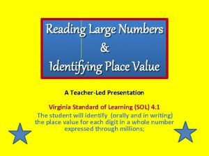 Reading Large Numbers Identifying Place Value A TeacherLed