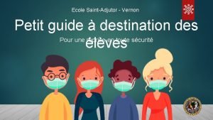 Ecole SaintAdjutor Vernon Petit guide destination des Pour