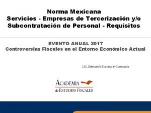 Norma Mexicana Servicios Empresas de Tercerizacin yo Subcontratacin