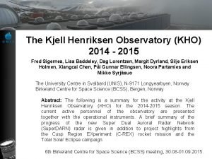 Kjell henriksen observatory