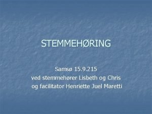 Stemmehører facilitator