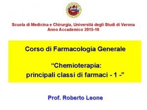 Scuola di Medicina e Chirurgia Universit degli Studi