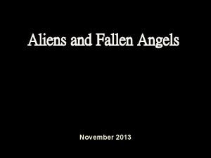 Aliens and fallen angels