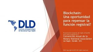 Blockchain Una oportunidad para repensar la funcin registral