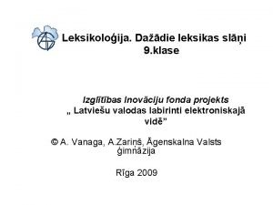 Leksikoloija Dadie leksikas sli 9 klase Izgltbas Inovciju