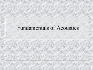 Fundamentals of acoustics