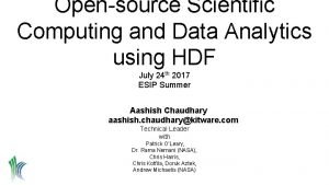 Opensource Scientific Computing and Data Analytics using HDF
