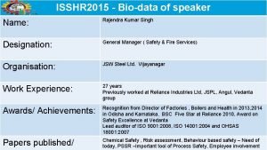 ISSHR 2015 Biodata of speaker Name Rajendra Kumar