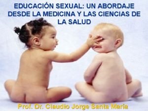EDUCACIN SEXUAL UN ABORDAJE DESDE LA MEDICINA Y