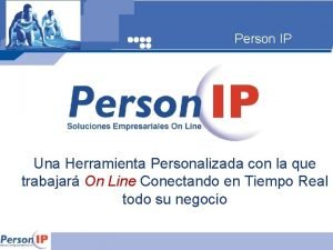 Person IP Una Herramienta Personalizada con la que