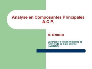 Analyse en Composantes Principales A C P M