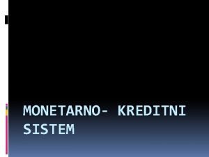 Monetarno kreditni sistem