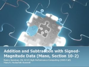 Sign magnitude subtraction