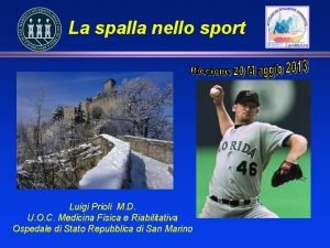 La spalla nello sport San Marino Luigi Prioli